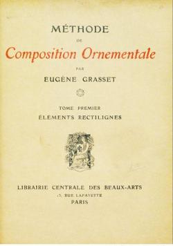 Mthode de composition ornementale, tome 1: lments rectilignes par Eugne Grasset