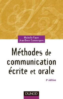 Mthodes de communication crite et orale (3e dition) par Michelle Fayet