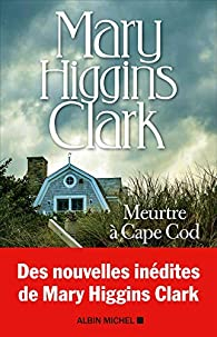 Meurtre  Cape Cod par Mary Higgins Clark