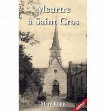 Meurtre  Saint Cros par Marc Rode