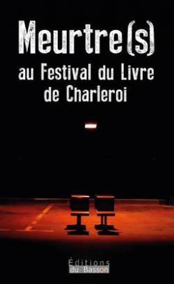 Meurtre au Festival du Livre de Charleroi par Vronique Gault