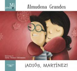 Adis, Martnez par Almudena Grandes