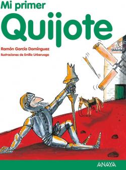 Mi primer Quijote par Ramn Garca Domnguez