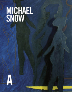 Michael Snow : sa vie et son oeuvre par Martha Langford