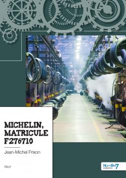 Michelin, matricule F276710 par Jean-Michel Frixon