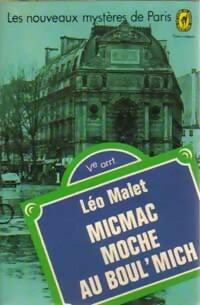 Micmac moche au Boul'Mich par Lo Malet