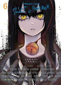 Mieruko-chan, slice of horror, tome 6 par Izumi Tomoki