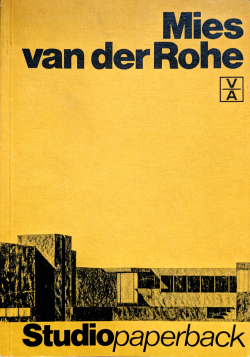 Mies van der Rohe par Werner Blaser