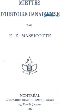 Miettes d'histoire canadienne par Edouard-Zotique Massicotte