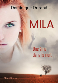 Mila : Une âme dans la nuit par Dominique Durand