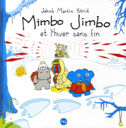 Mimbo Jimbo et l'hiver sans fin par Jacob Martin Strid