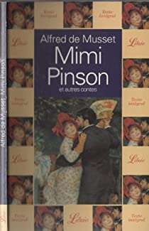 Mimi Pinson et Autres Contes par Alfred de Musset