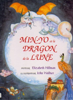 Min yo et le dragon de la lune par Elizabeth Hillman