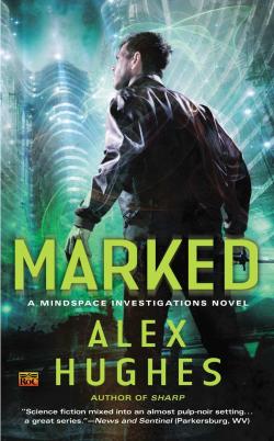 Mindspace Investigations, tome 3 : Marked par Alex Hughes