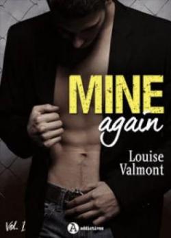 Mine again, tome 1 par Louise Valmont