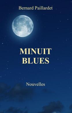 Minuit blues par Bernard Paillardet
