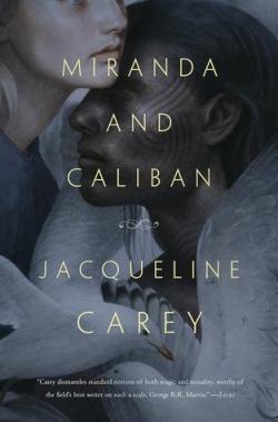 Miranda and Caliban par Jacqueline Carey