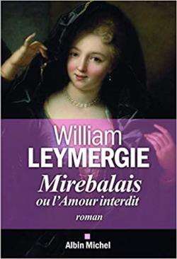 Mirebalais ou l'amour interdit par William Leymergie
