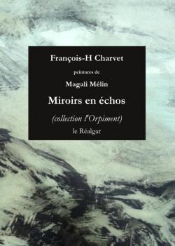 Miroirs en chos par Franois-H Charvet