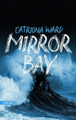 Mirror Bay par Catriona Ward
