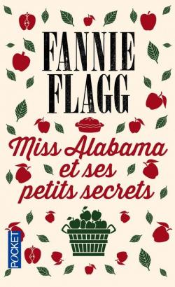 Miss Alabama et ses petits secrets par Fannie Flagg
