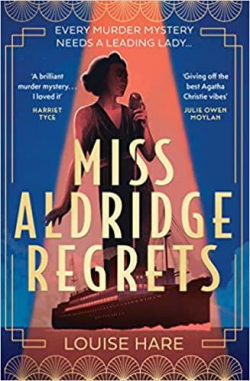 Miss Aldridge Regrets par Louise Hare