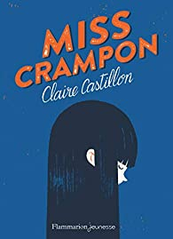 Miss Crampon par Claire Castillon