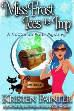 Miss Frost Ices the Imp par Kristen Painter