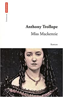 Miss Mackenzie par Trollope