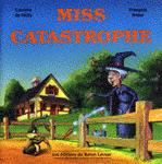 Miss catastrophe par Corinne De Vailly