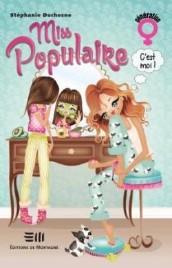 Miss populaire, c'est moi! par Stphanie Duchesne