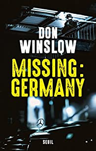 Missing : Germany par Don Winslow