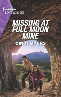 Missing at Full Moon Mine par Cindi Myers