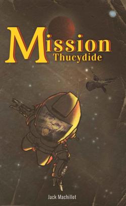 Mission Thucydide par Jack Machillot