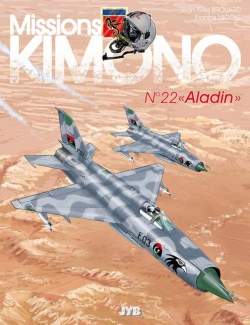 Missions Kimono, tome 22 : Aladin par Jean-Yves Brouard
