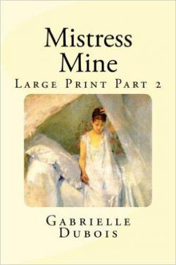Mistress Mine, tome 2 par Gabrielle Dubois