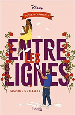 Modern Princess, tome 2 : Entre les lignes par Jasmine Guillory
