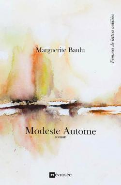Modeste automne par Marguerite Baulu