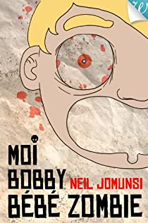 Moi Bobby Bb Zombie par Neil Jomunsi