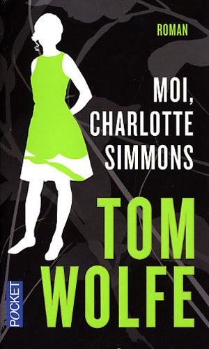 Moi, Charlotte Simmons par Wolfe