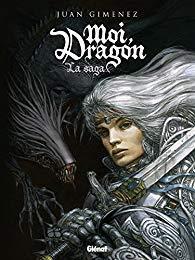 Moi, Dragon, Tomes 1  3 : La saga par Juan Gimenez
