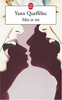 Moi et toi par Yann Quefflec
