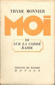 Moi, tome 3 : Sur la corde raide par Thyde Monnier