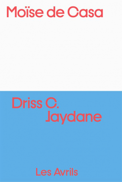 Mose de Casa par Driss C. Jaydane