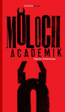 Moloch academik par Fabrice Schurmans