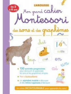 Mon Grand Cahier Montessori des Sons et des Graphemes par Delphine Urvoy