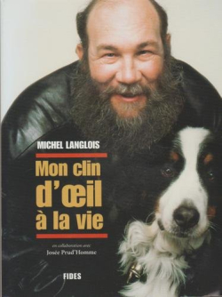 Mon clin d'oeil  la vie par Michel Langlois