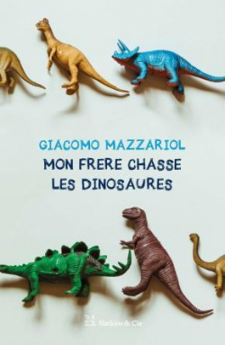Mon frre chasse les dinosaures par Giacomo Mazzariol