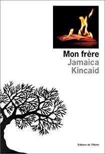 Mon frre par Jamaica Kincaid