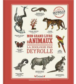 Mon grand livre des animaux Deyrolle par Virginie Aladjidi